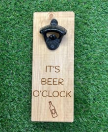 It's Beer O'Clock - Wooden Bottle Opener 1 It's Beer O'Clock - Wooden Bottle Opener