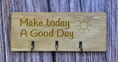 Make Today A Good Day - Key/Dog Lead Hanger 1 Make Today A Good Day - Key/Dog Lead Hanger
