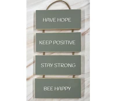 Have Hope, Keep Positive.. – Cascading Wooden Sign