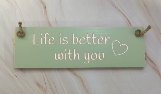Life is better with you - 30cm Rustic Wooden Sign 2 Life is better with you - 30cm Rustic Wooden Sign - Image 2