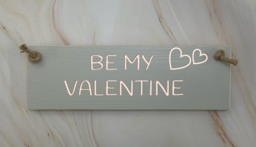 Be my Valentine - 30cm Rustic Wooden Sign 4 Be my Valentine - 30cm Rustic Wooden Sign - Image 4