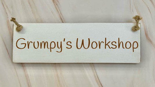 Grumpy's Workshop - 30cm Rustic Wooden Sign 5 Grumpy’s Workshop white