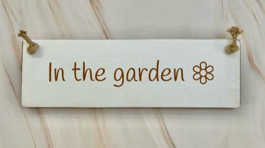 In the garden - 30cm Rustic Wooden Sign 5 In the garden white