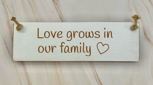 Love Grows In Our Family – 30cm Rustic Wooden Sign