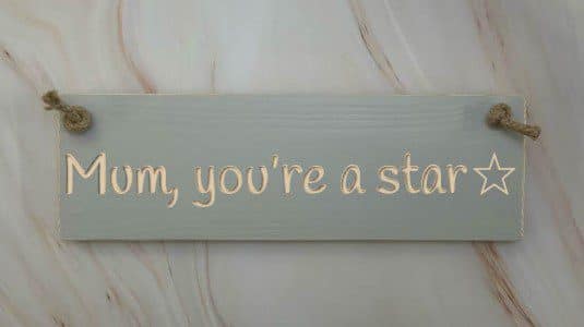 Mum you're a star - 30cm Rustic Wooden Sign 3 Mum you’re a star elephant