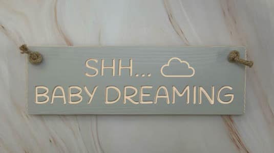 Shh….baby Dreaming – 30cm Rustic Wooden Sign