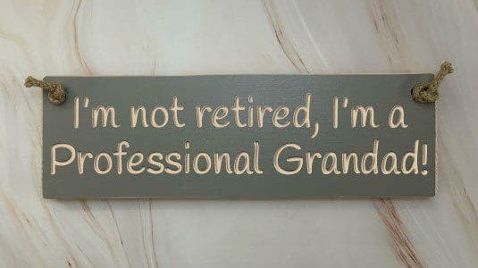 I'm not retired I'm a professional Grandad - 30cm Rustic Wooden Sign 1 I’m not retired I’m a professional Grandad elephant