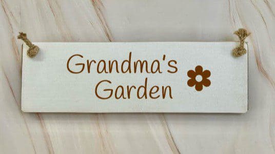 Grandma's Garden - 30cm Rustic Wooden Sign 5 Grandma’s Garden white