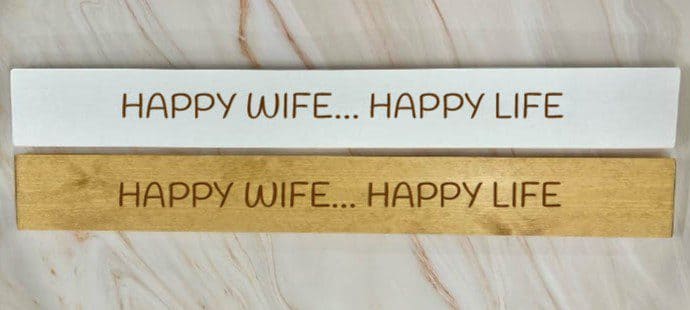 Happy Wife……happy Life – 80cm Rustic Wooden Sign
