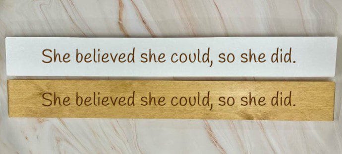 She Believed She Could So She Did – 80cm Rustic Wooden Sign