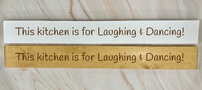 This Kitchen Is For Laughing & Dancing – 80cm Rustic Wooden Sign