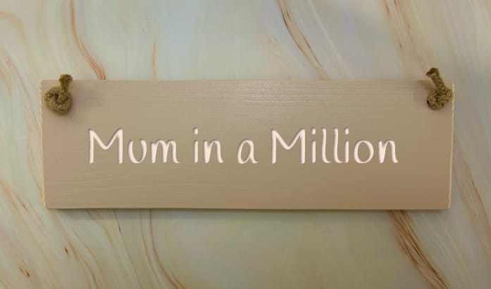 Mum in a Million - 30cm Rustic Wooden Sign 4 Mum in a Million - 30cm Rustic Wooden Sign - Image 4