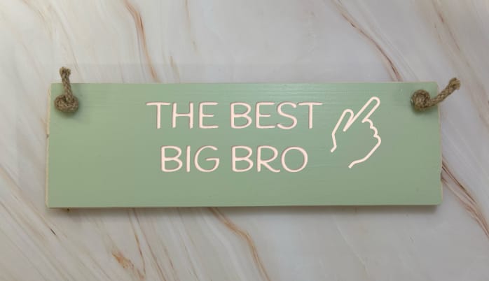 The best big bro - 30cm Rustic Wooden Sign 3 The best big bro - 30cm Rustic Wooden Sign - Image 3