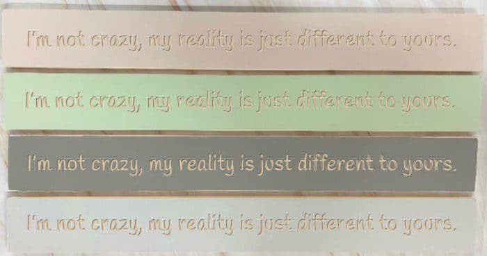 I'm not crazy, my reality is just different to yours - 80cm Rustic Wooden Sign 2 I'm not crazy, my reality is just different to yours - 80cm Rustic Wooden Sign - Image 2