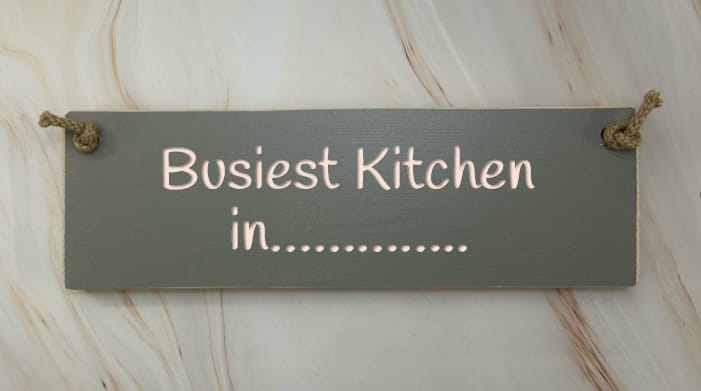 Busiest Kitchen In (Place Name) – 30cm Rustic Wooden Sign