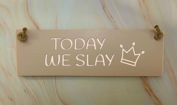 Today We Slay - 30cm Rustic Wooden Sign 4 Today We Slay - 30cm Rustic Wooden Sign - Image 4