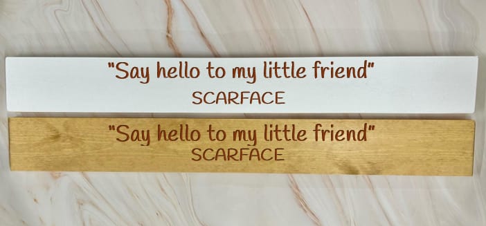 “Say Hello To My Little Friend” SCARFACE – 80cm Rustic Wooden Sign
