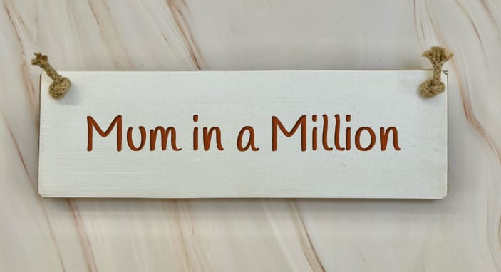 Mum in a Million - 30cm Rustic Wooden Sign 3 Mum in a Million - 30cm Rustic Wooden Sign - Image 3