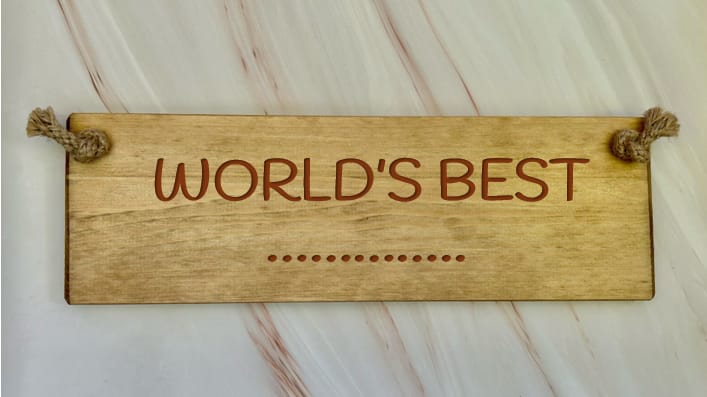 Worlds Best (Person Or Role) – 30cm Rustic Wooden Sign