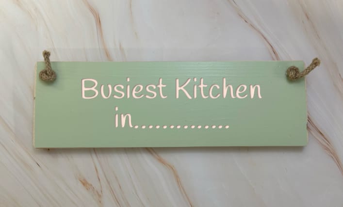 Busiest Kitchen in (Place name) - 30cm Rustic Wooden Sign 3 Busiest Kitchen in (Place name) - 30cm Rustic Wooden Sign - Image 3