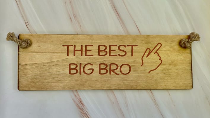 The best big bro - 30cm Rustic Wooden Sign 7 The best big bro - 30cm Rustic Wooden Sign - Image 7
