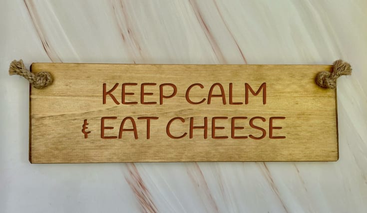 Keep Calm and Eat Cheese - 30cm Rustic Wooden Sign 2 Keep Calm and Eat Cheese - 30cm Rustic Wooden Sign - Image 2