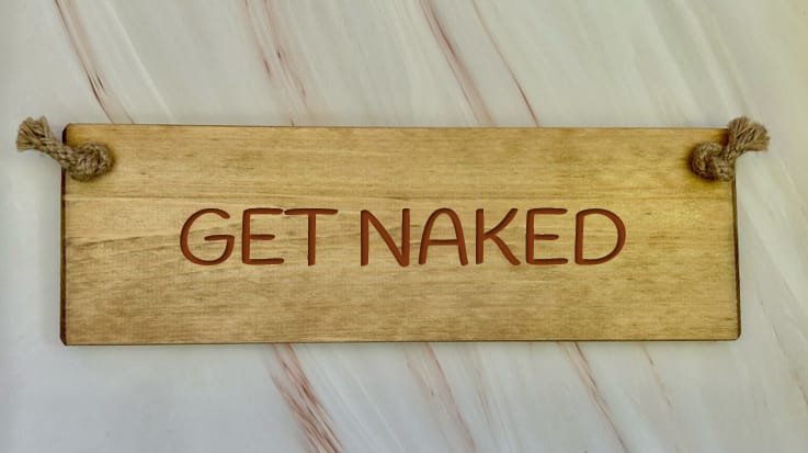 GET NAKED - 30cm Rustic Wooden Sign 7 GET NAKED - 30cm Rustic Wooden Sign - Image 7