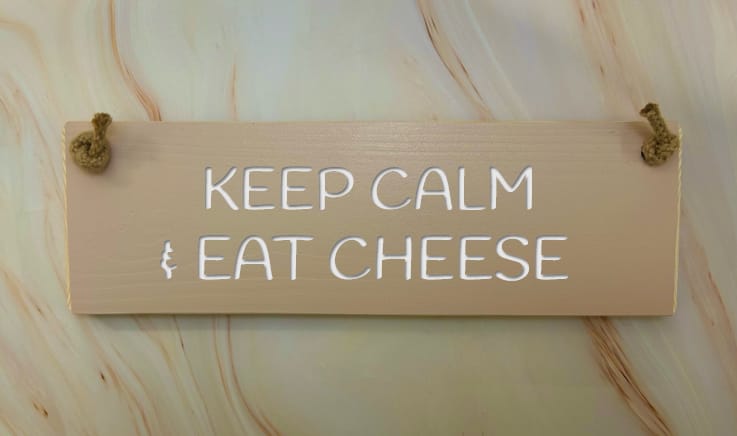 Keep Calm and Eat Cheese - 30cm Rustic Wooden Sign 6 Keep Calm and Eat Cheese - 30cm Rustic Wooden Sign - Image 6