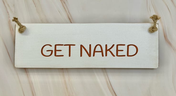 GET NAKED - 30cm Rustic Wooden Sign 6 GET NAKED - 30cm Rustic Wooden Sign - Image 6
