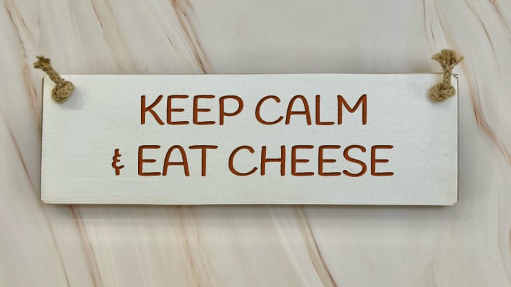 Keep Calm and Eat Cheese - 30cm Rustic Wooden Sign 7 Keep Calm and Eat Cheese - 30cm Rustic Wooden Sign - Image 7