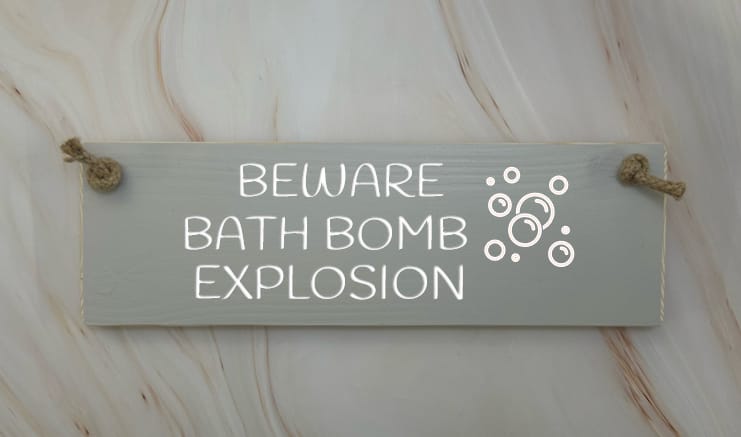 Beware bath bomb explosion - 30cm Rustic Wooden Sign 5 Beware bath bomb explosion - 30cm Rustic Wooden Sign - Image 5