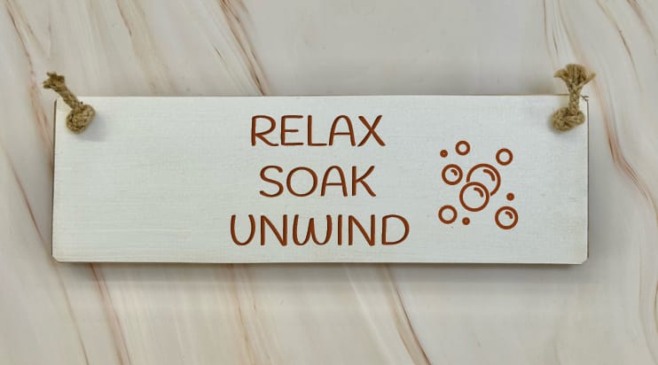 RELAX, SOAK, UNWIND - 30cm Rustic Wooden Sign 7 RELAX, SOAK, UNWIND - 30cm Rustic Wooden Sign - Image 7