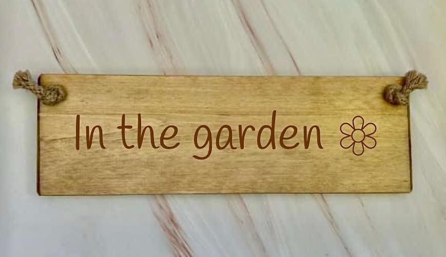 In the garden - 30cm Rustic Wooden Sign 6 In the garden wooden